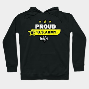 Be proud to be in the us army military, proud us army wife Hoodie